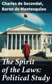 The Spirit of the Laws: Political Study - Cover