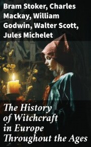 The History of Witchcraft in Europe Throughout the Ages - Cover