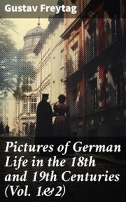 Pictures of German Life in the 18th and 19th Centuries (Vol. 1&2) - Cover