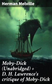 Moby-Dick (Unabridged) + D. H. Lawrence's critique of Moby-Dick - Cover