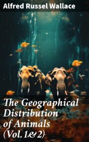 The Geographical Distribution of Animals (Vol.1&2) - Cover