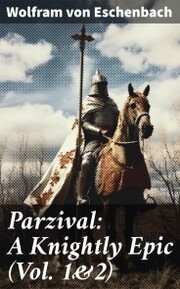 Parzival: A Knightly Epic (Vol. 1&2) - Cover