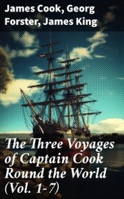 The Three Voyages of Captain Cook Round the World (Vol. 1-7) - Cover
