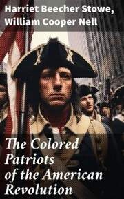 The Colored Patriots of the American Revolution - Cover