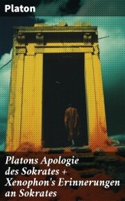 Platons Apologie des Sokrates + Xenophon's Erinnerungen an Sokrates - Cover