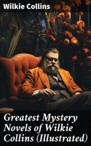 Greatest Mystery Novels of Wilkie Collins (Illustrated) - Cover