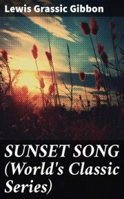 SUNSET SONG (World's Classic Series) - Cover