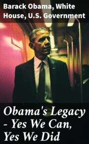 Obama's Legacy - Yes We Can, Yes We Did - Cover