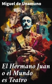El Hermano Juan o el Mundo es Teatro - Cover