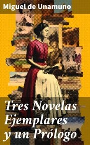 Tres Novelas Ejemplares y un Prólogo - Cover