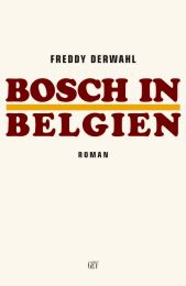 Bosch in Belgien