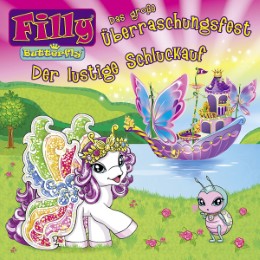 Filly - CD Hörspiele / 03: Das große Überraschungsfest / Der lustige Schluckauf