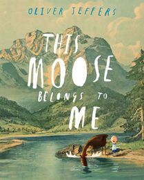 This Moose Belongs to Me - Cover