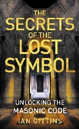 The Secrets of the Lost Symbol