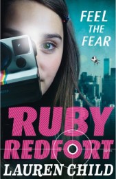 Ruby Redfort - Feel the Fear
