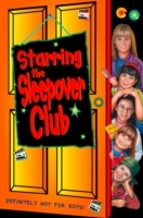 Starring The Sleepover Club (The Sleepover Club, Book 6)