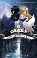 School for Good and Evil (The School for Good and Evil, Book 1)