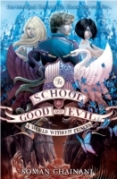 World Without Princes (The School for Good and Evil, Book 2)