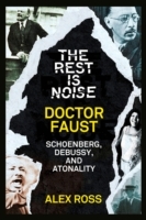 Rest Is Noise Series: Doctor Faust