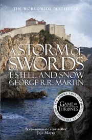 A Storm of Swords I: Steel and Snow