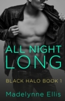 All Night Long (Black Halo, Book 1)