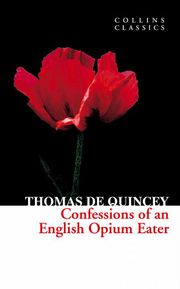 Confessions of an English Opium Eater - Cover