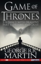 A Dance with Dragons 1: Dreams and Dust (Media Tie-In)