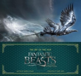 The Art of the Film 'Fantastic Beasts and Where to Find Them'