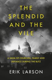 The Splendid and the Vile - Cover