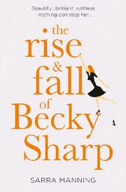 The Rise & Fall of Becky Sharp - Cover