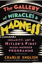 The Gallery of Miracles & Madness - Cover
