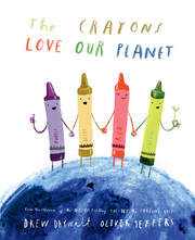 The Crayons Love our Planet - Cover