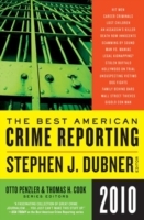 Selections from The Best American Crime Reporting 2010