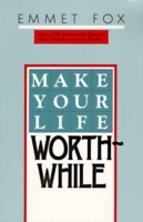 Make Your Life Worthwhile