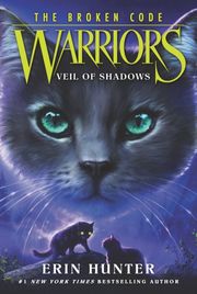 Warriors - The Broken Code: Veil of Shadows