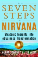 Seven Steps to Nirvana: Strategic Insights into eBusiness Transformation
