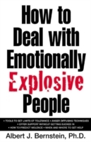 How to Deal with Emotionally Explosive People