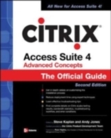 CITRIX ACCESS SUITE 4 ADVANCED CONCEPTS: THE OFFICIAL GUIDE, 2/E