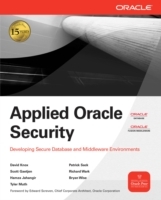 Applied Oracle Security: Developing Secure Database and Middleware Environments