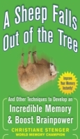 Sheep Falls Out of the Tree: And Other Techniques to Develop an Incredible Memory and Boost Brainpower