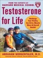 Testosterone for Life: Recharge Your Vitality, Sex Drive, Muscle Mass, and Overall Health - Cover