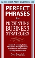 Perfect Phrases for Presenting Business Strategies