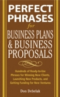 Perfect Phrases for Business Proposals and Business Plans