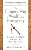 Chinese Way to Wealth and Prosperity: 8 Timeless Strategies for Achieving Financial Success