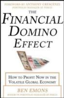 Financial Domino Effect: How to Profit Now in the Volatile Global Economy