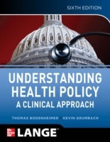 LSC (EDMC ONLINE HIGHER EDUCATION) : VSXML Ebook Understanding Health Policy, Sixth Edition