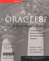 Oracle8i: A Beginner's Guide