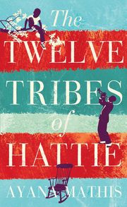 The Twelve Tribes of Hattie - Cover