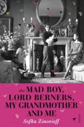 The Mad Boy, Lord Berners, My Grandmother and Me