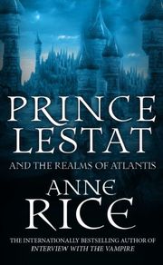 Prince Lestat and the Realms of Atlantis - Cover